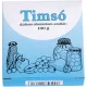 Timsó 100 gr